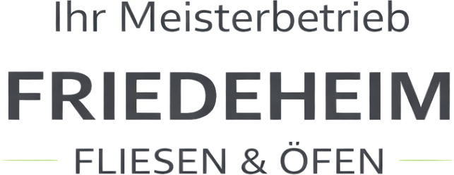 Meisterbetrieb Friedeheim, Fliesen und Öfen